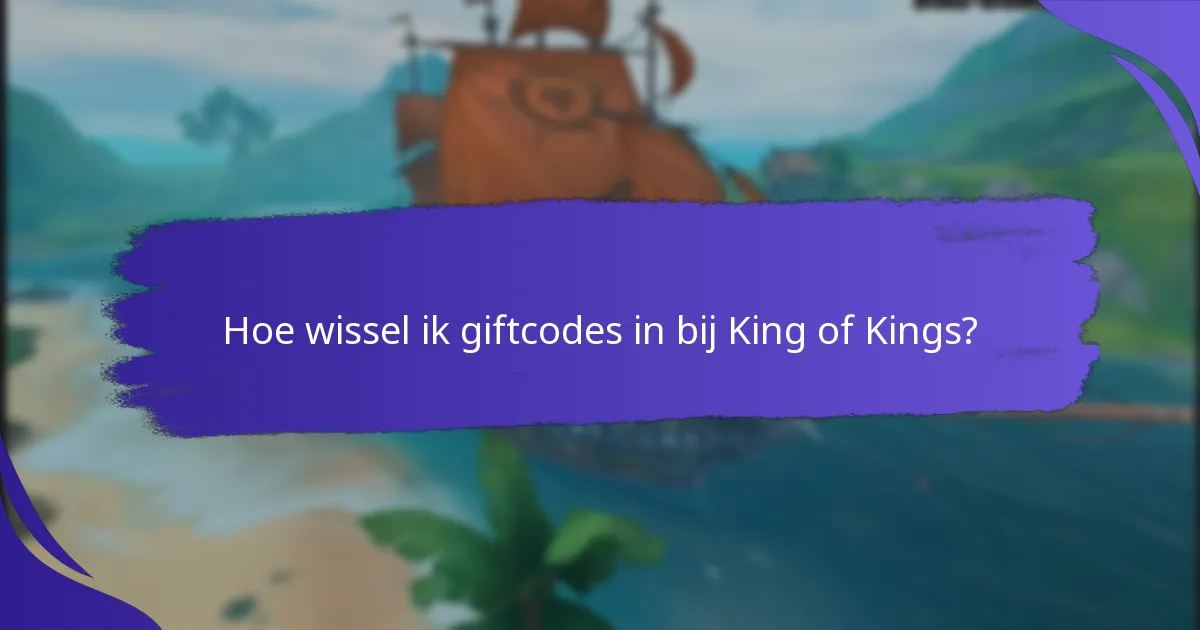 Wat zijn de voordelen van het gebruik van dagelijkse giftcodes?