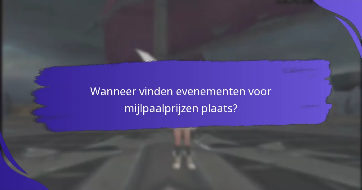 Welke uitdagingen moet ik voltooien voor mijlpaalprijzen?