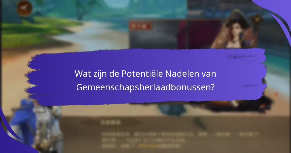 Wat zijn de Stappen om Deel te Nemen aan Gemeenschapsherlaadbonussen?