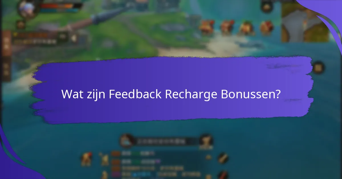 Wat zijn de beste platforms om Feedback Recharge Bonussen te verdienen?