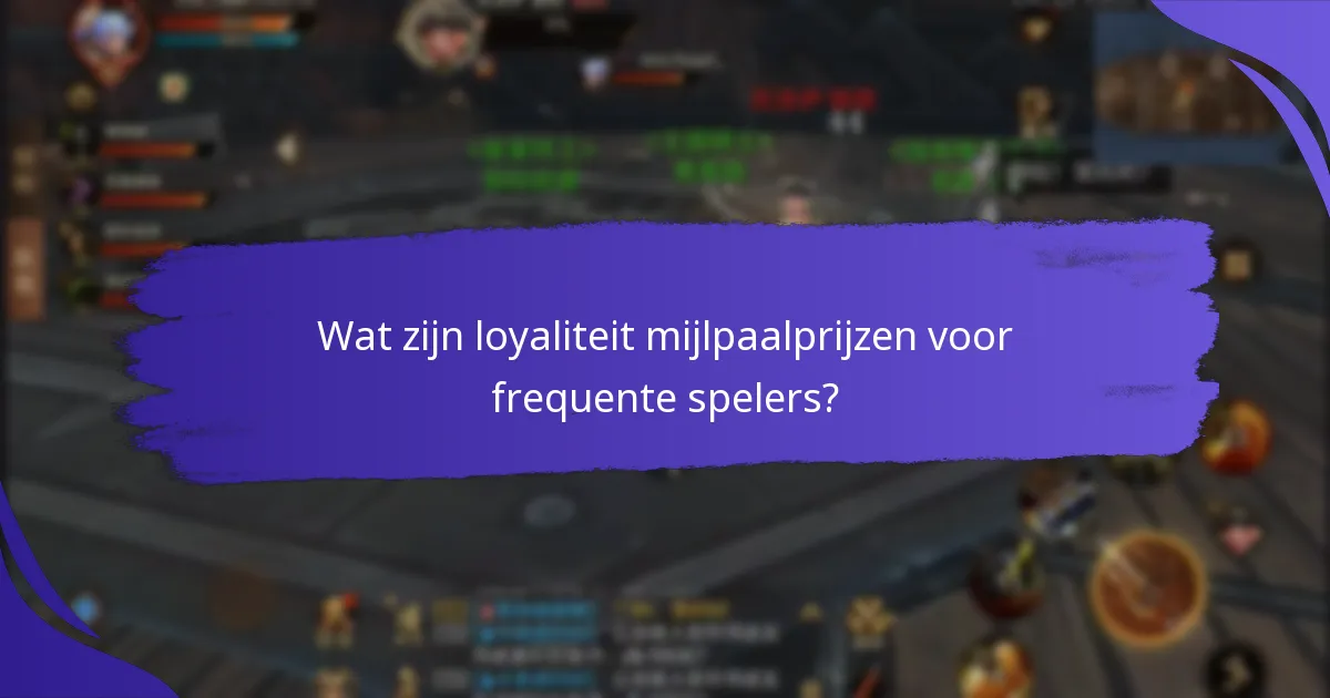 Hoe kunnen spelers hun loyaliteitsbeloningen maximaliseren?