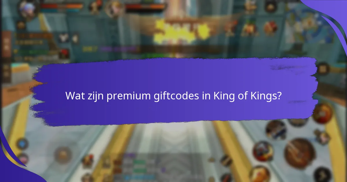 Wat zijn de beperkingen van het gebruik van giftcodes?