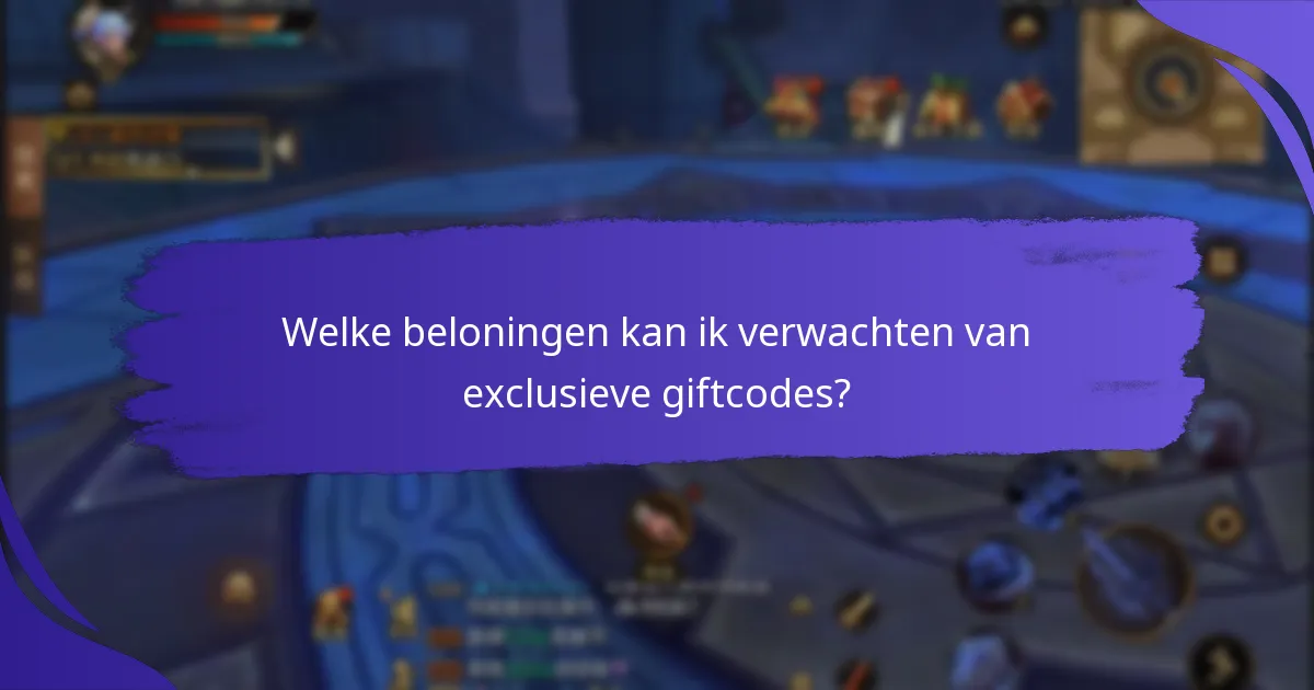 Welke strategieën maximaliseren de voordelen van giftcodes?